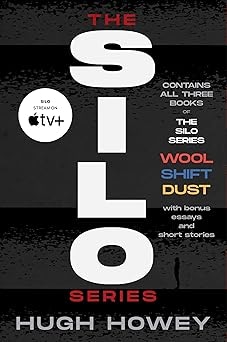The Silo Series: Wool, Shift, Dust, and Silo Stories by Hugh Howey