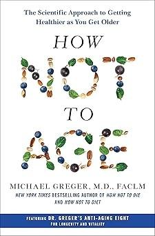 How Not to Age by Michael Greger - Image 1