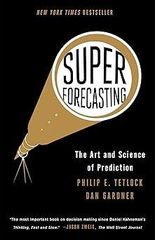 Superforecasting: The Art and Science of Prediction eBook