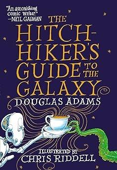 The Hitchhiker's Guide to the Galaxy: The Illustrated Edition eBook by Douglas Adams